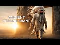 Ancestral Native American Sacred Chant | Spiritual Frequencies for Deep Healing