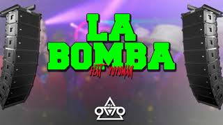 La Bomba - Dj Otto Ft Yuyuman