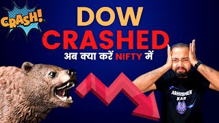 DOW market CRASH!! Nifty mein kya kare?