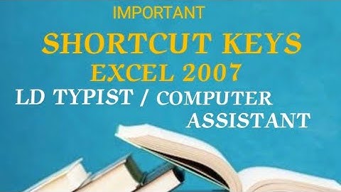 LDC TYPIST / COMPUTER ASSISTANT - MS EXCEL- IMPORTANT SHORTCUT KEYS #masteringedutech #ldtypist #psc
