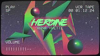 Anna Yvette - Heroine [ Synthwave, Synthpop, Retrowave ]