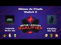 [S5] Dofus Leagues Qualifier - Legendz Never Die Vs Vitality Tik Tok (32ème - Match 2)