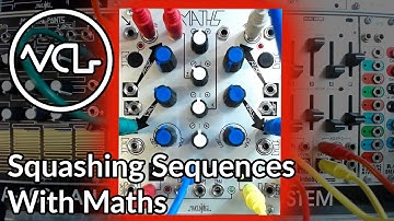 Squashing Eurorack Sequences With Maths