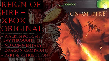 Reign of Fire Xbox Original (Dragon) Gameplay Walkthrough Part 4 (No Commentary)