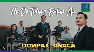 DOMPAK SINAGA - HO DO TUHAN PALUA AU (Music Video)