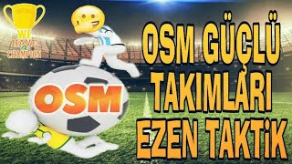 OSM GÜÇLÜ TAKIMLARI EZEN TAKTİK 2021 ! OSM GÜNCEL 2021 TAKTİK ! OSM TAKTİK ! OSM 2021 TAKTİK (4-3-3)