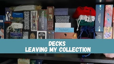 Decks leaving my collection! Tarot & Oracle