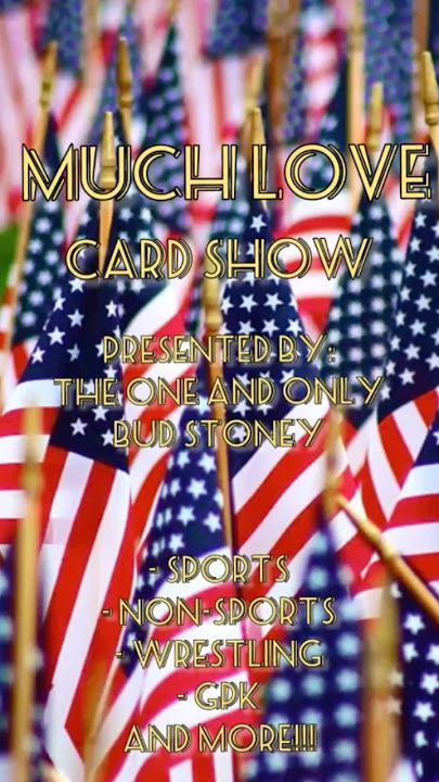 First Annual MUCH LOVE Card Show! You Won’t Wanna Miss This One! #shorts #muchlovecardshow #muchlove