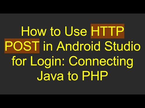 How to Use HTTP POST in Android Studio for Login: Connecting Java to PHP