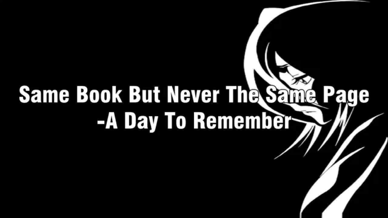 Same Book But Never The Same Page Lyrics (NIGHTCORE) Same Book But Never The Same Page - A Day To Remember - YouTube