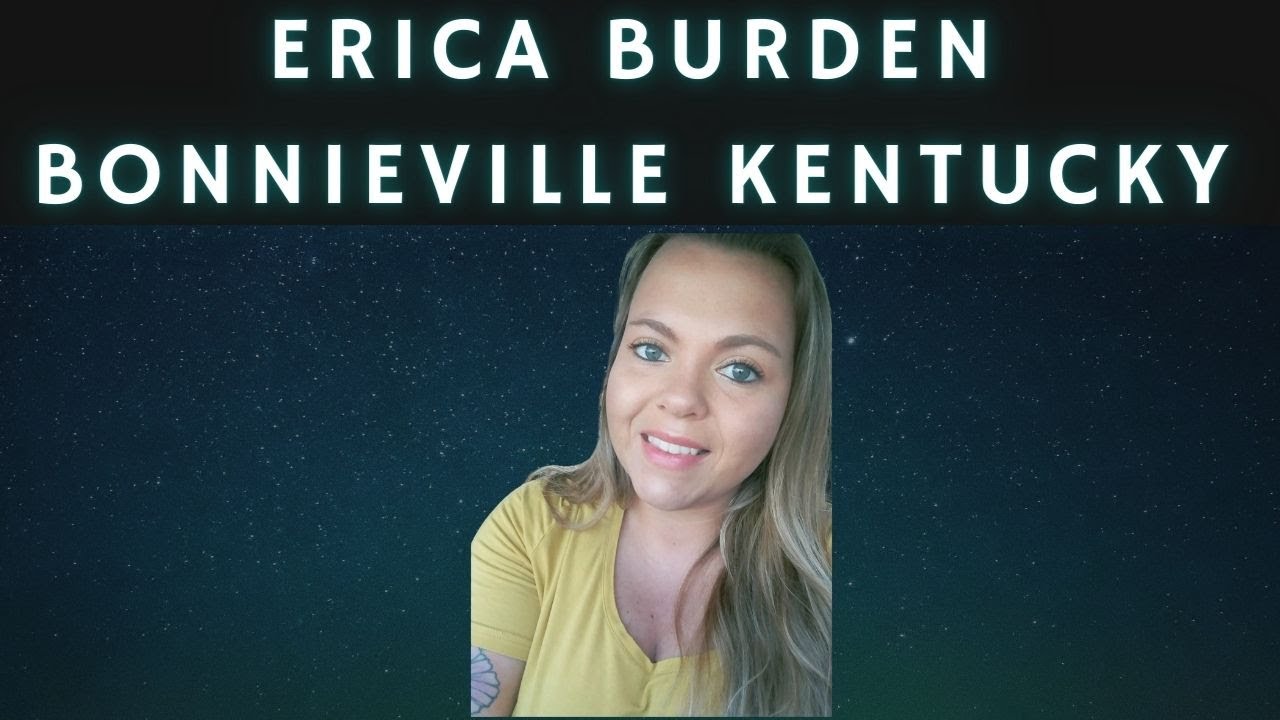 LOCATED RIP Erica Burden Bonnieville KY YouTube