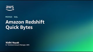 Amazon Redshift Quick Bytes: Merge SQL | Amazon Web Services