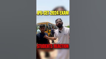 IPU-CET 2024 Exam Students Reaction (Hard Exam) 😭 #shorts