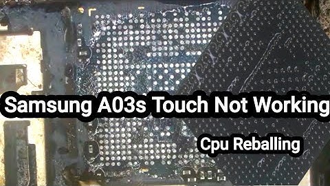 samsung a03s touch not working | CPU Reballing  #a03s #cpureballing