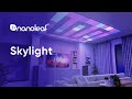 Nanoleaf skylight  take your lighting to new heights