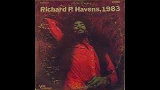 Video thumbnail of "Richard P. Havens, 1983 Side 3 - Richie Havens Original 33 RPM 1968"