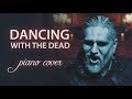 Powerwolf - Dancing with the Dead (Piano Cover)