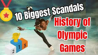 Scandalous Olympic Games: Top 10 Revealed