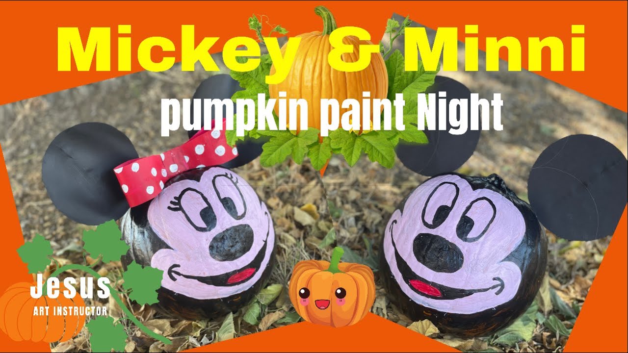 Mickey & Minni Mouse Pumpkin Paint Night