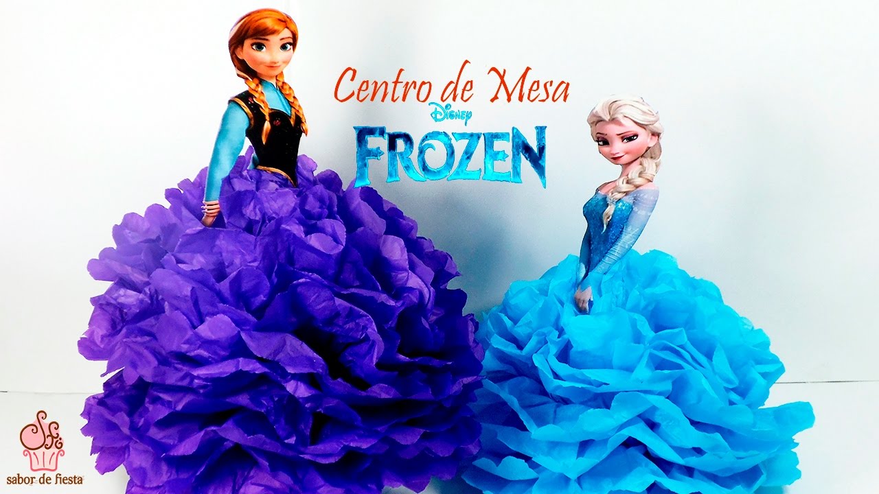 Plantando árboles Halar diferencia ✂ CENTRO DE MESA DE FROZEN, ELSA Y ANNA, FÁCIL 🎈 Sabor de Fiesta - YouTube