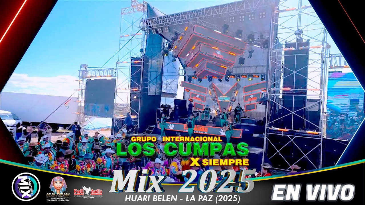 Los Cumpas x Siempre en Vivo Mix 2025 (Huari Belen - La Paz) / Master Mix Bolivia