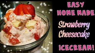 Easy Home Made Strawberry Cheesecake Icecream! (No icecream machine needed!)