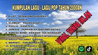 LAGU POP TAHUN 2000AN INDONESIA || KUMPULAN LAGU - LAGU LAWAS || PERJALANAN NAIK KERETA
