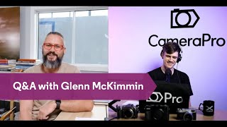 Webinar: Q&A with Glenn McKimmin - Photographer & Fujifilm X Ambassador | CameraPro Australia