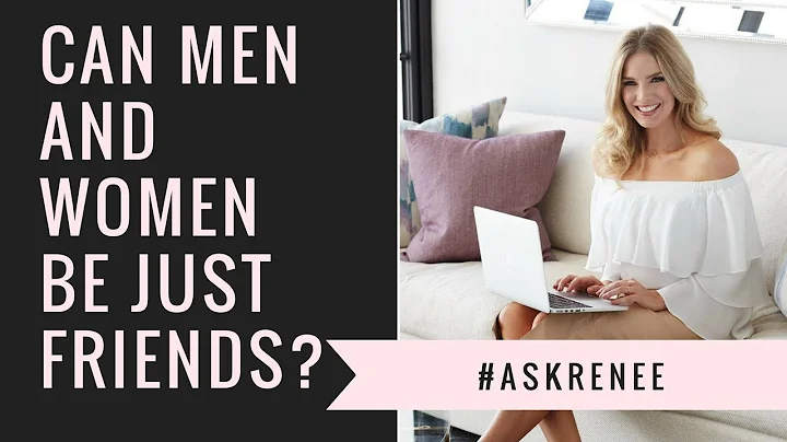 男性と女性はただの友達でいられるでしょうか？#askRenee