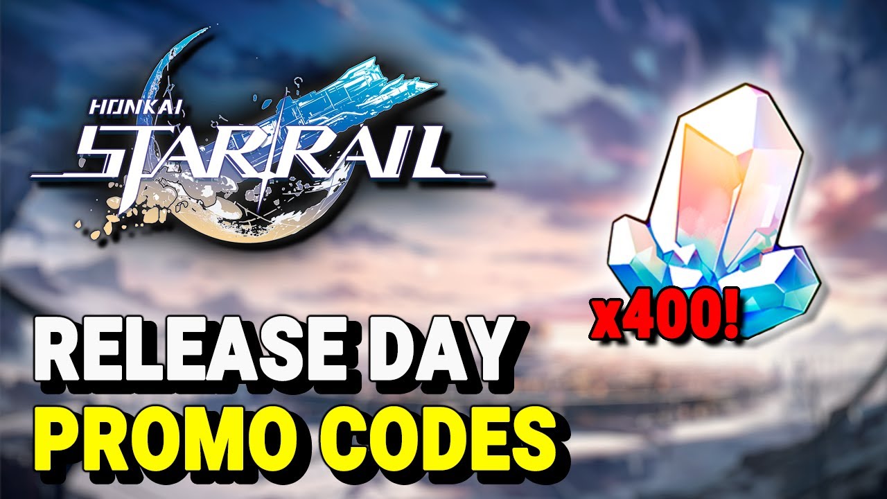 Honkai Star Rail RELEASE RPOMO CODES (400 Free Stellar Jade & More