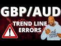 🔴WARNING! Don&#39;t Trade GBPAUD until you see this!💰The Deception of Trend Line Trading &amp; How to Fix It