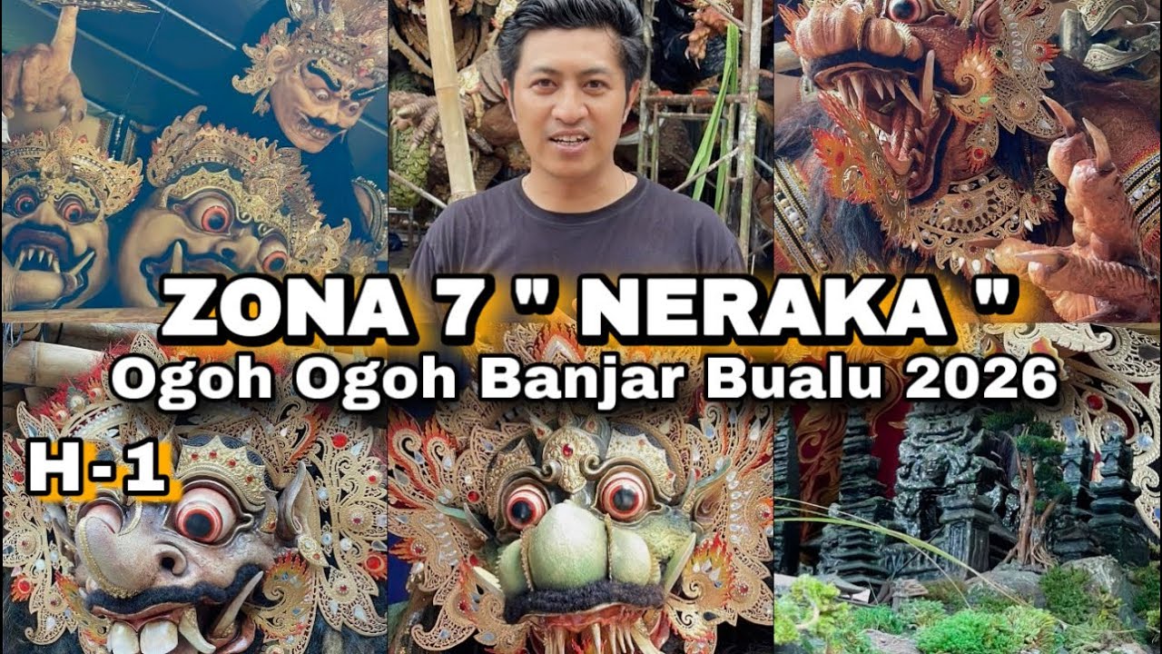 H-1 Menjelang Penilaian ZONA 7 PANAS NERAKA - Ogoh Ogoh Banjar Bualu Badung 2026 
