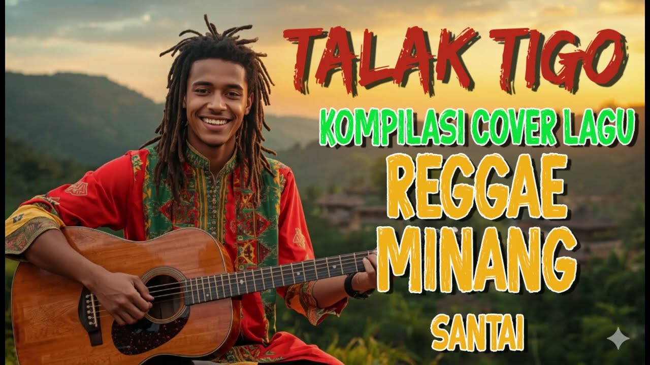🎵 TALAK TIGO | KOMPILASI COVER LAGU REGGAE MINANG SANTAI 🎶