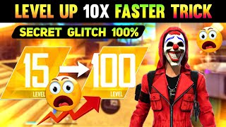 Level UP - 10x Faster Trick For 100 Level in Free Fire 😱 || Fastest Level Up Trick || Free Fire