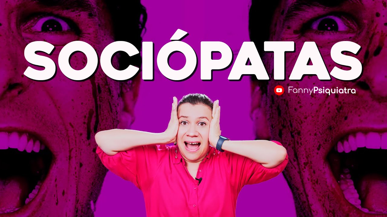 SOCIOPATAS Experta PSIQUIATRA te comparte signos de ALARMA! Consejos para protegerte de un SOCIOPATA