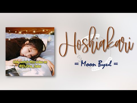 Moon Byul - Hoshiakari (ほしあかり) [RomIEng Lyric]