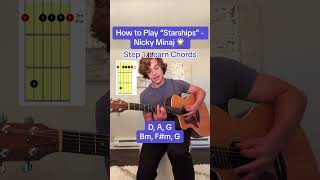 How to Play “Starships” - Nicky Minaj 🌟 #guitartok #guitartutorial #beginnerguitar #guitarlesson