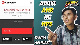 Cara Convert AMR To MP3 Tanpa Aplikasi screenshot 2