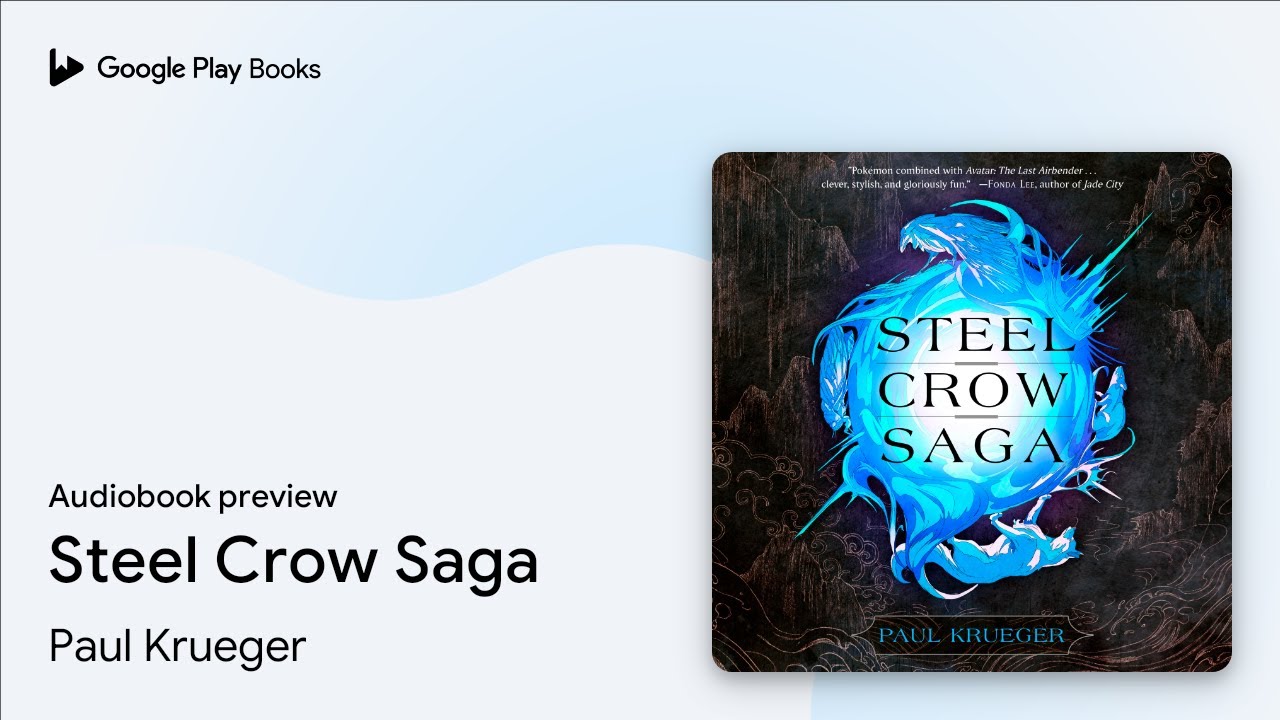 Steel Crow Saga by Paul Krueger · Audiobook preview YouTube