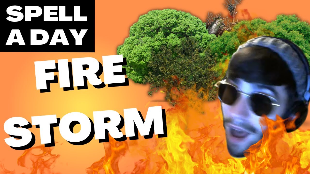 FIRE STORM Put The Fire In Wildfire Spell A Day D D 5E 1 YouTube FIRE STORM Put The Fire In Wildfire Spell A Day D D 5E 1 YouTube