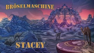 Bröselmaschine - Stacey (Official Packshot Video)