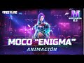 Moco: Renacida "Enigma" 👾 - Animación | Garena Free Fire