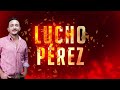 Ahora te duele  lucho prez el pescador de coraznes y los lderes musicales