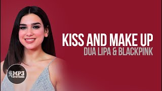 Kiss And Make Up mp3 S Dua Lipa And Blackpink