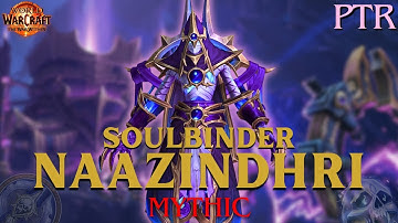 2h Frost DK vs SOULBINDER NAAZINDHRI MYTHIC / PTR Testing / Deathbringer