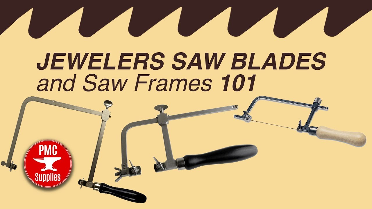 Jewelers Saw Blades and Saw Frames 101 