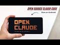 I Install OpenClaude (Leaked Claude Code) For FREE on My Android Phone 🤯