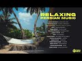 Relaxing Persian Music Mix آهنگ های آرامش بخش ایرانی
