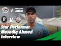 Star Performer, Musadiq Ahmed Interview | Match 21 | National T20 Cup 2020 | PCB