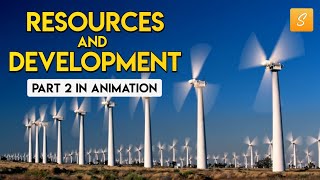 Resources and Development class 10 Part 2 (Animation) | Class 10 geography chapter 1 | CBSE screenshot 3